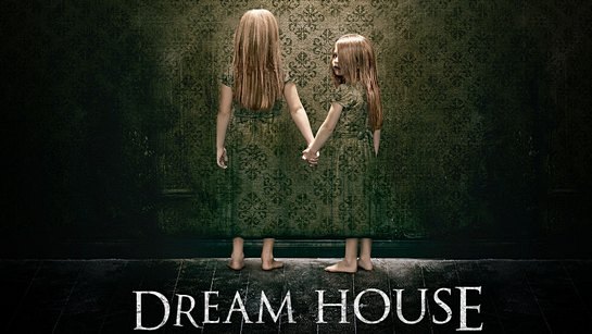 ფილმები, რომელიც უნდა ნახო სანამ ცოცხალი ხარ - ოცნებების სახლი / Dream House