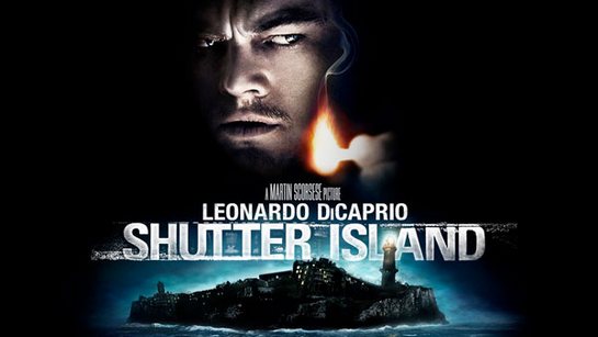 ფილმები, რომელიც უნდა ნახო სანამ ცოცხალი ხარ - შეშლილთა კუნძული / Shutter Island 